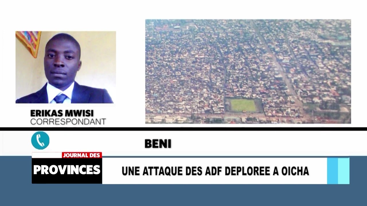 Beni: Une attaque des ADF déplorée à Oicha