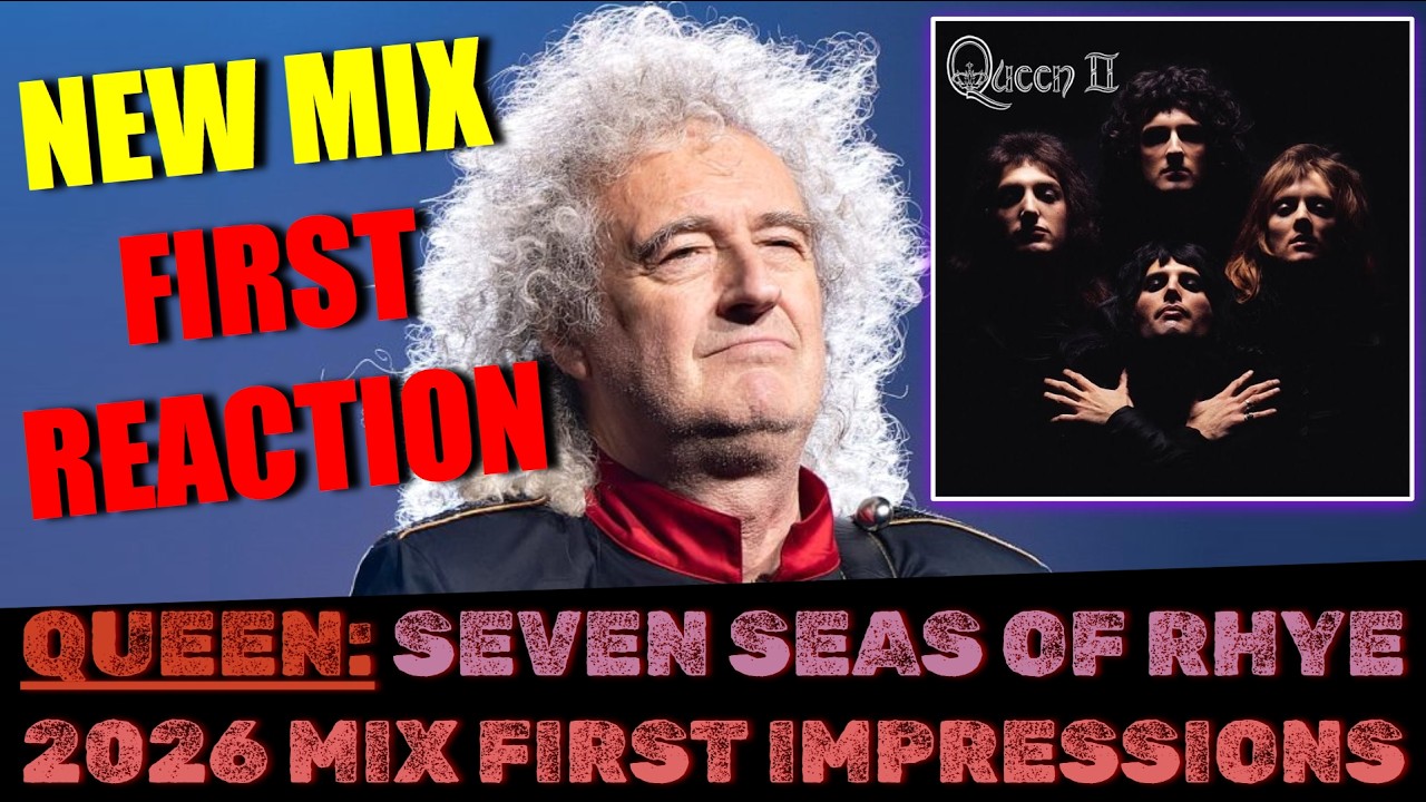 REACTION: QUEEN SEVEN SEAS OF RHYE NEW 2026 MIX REVIEW | FIRST IMPRESSIONS OF QUEEN II REMIX