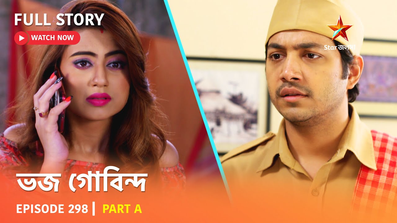 Full Story | Bhojo Gobindo | Episode 298 | Part A