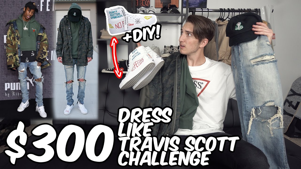 $300 DRESS LIKE TRAVIS SCOTT CHALLENGE! + DIY