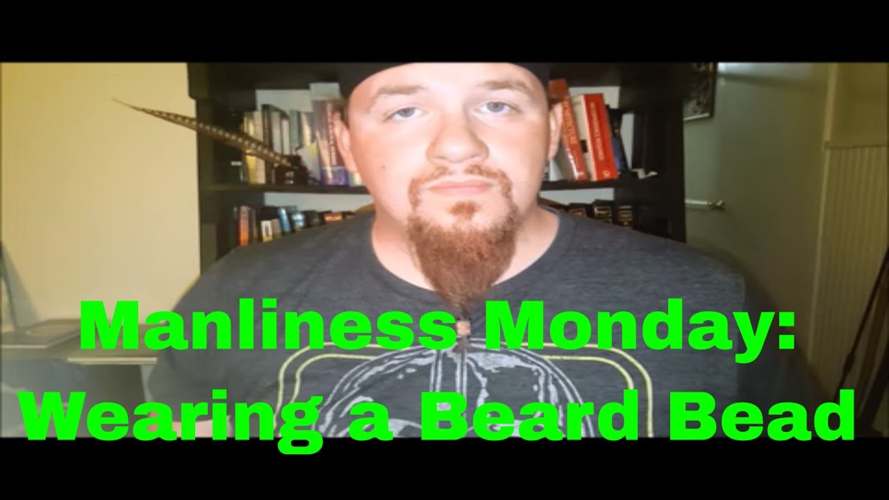 Art of Manliness Wearing a Beard Bead