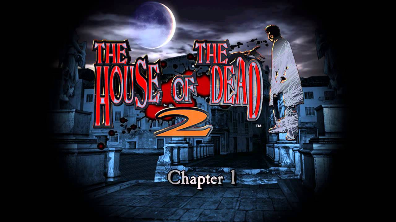 The House of the Dead 2 - Chapter 1