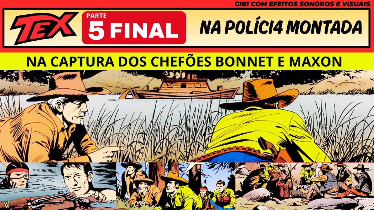 Tex Willer | NA CAPTURA DOS CHEF&Otilde;ES | Gibi Narrado e Dublado | Tambores de Guerr4  - Parte 5 FINAL