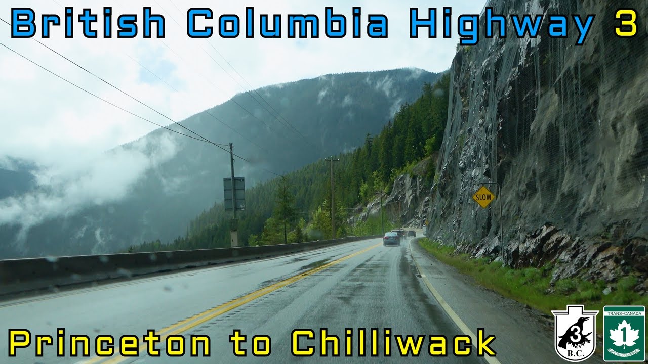 British Columbia Highway 3 WB - The Crowsnest Highway - Princeton to Chilliwack (via Hope)