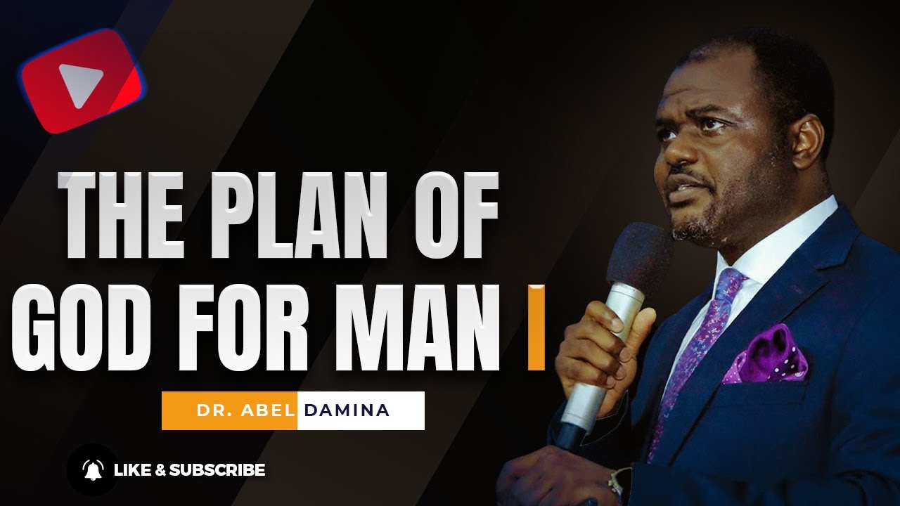 The Plan of God for Man I