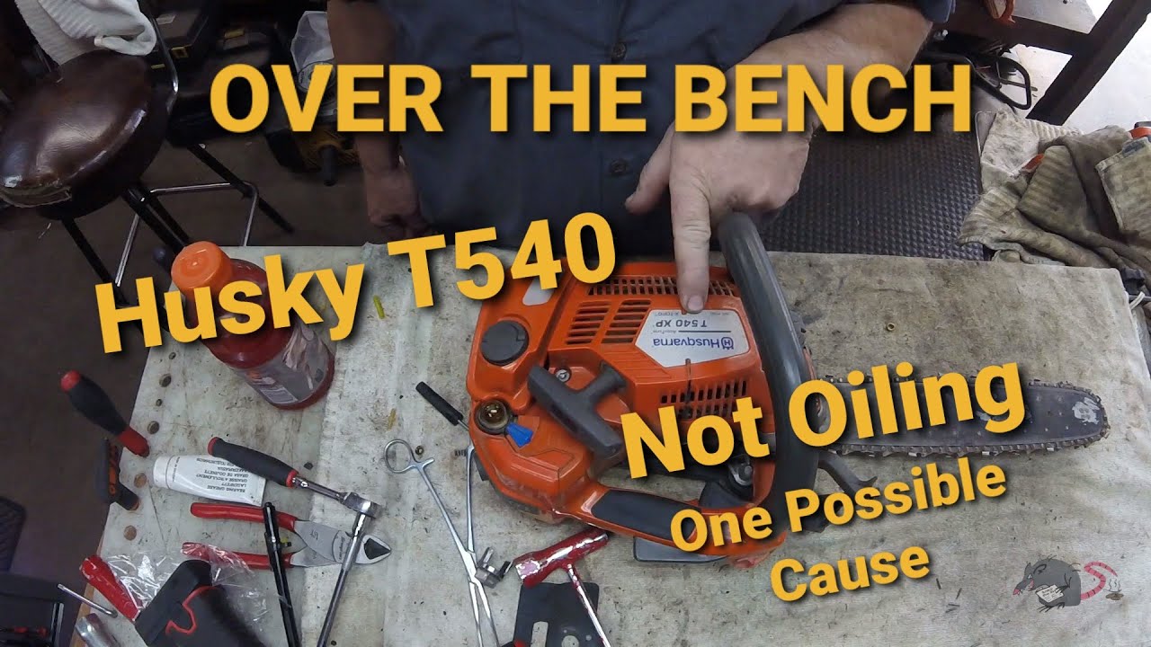 Husqvarna T540 Mk II Not Oiling