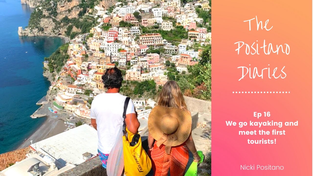 THE POSITANO DIARIES - EP 16 Kayaking and meeting the first tourists!