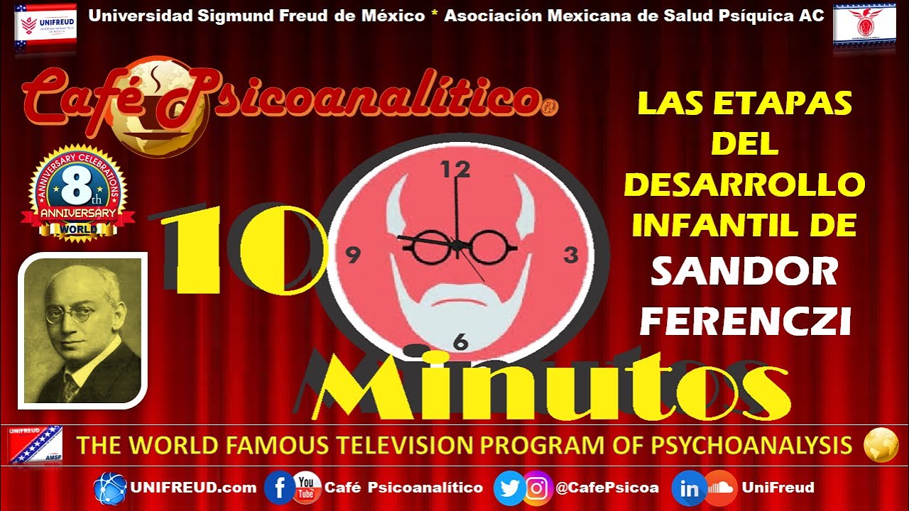 10 MINUTOS: Las Etapas del Desarrollo Infantil de SANDOR FERENCZI