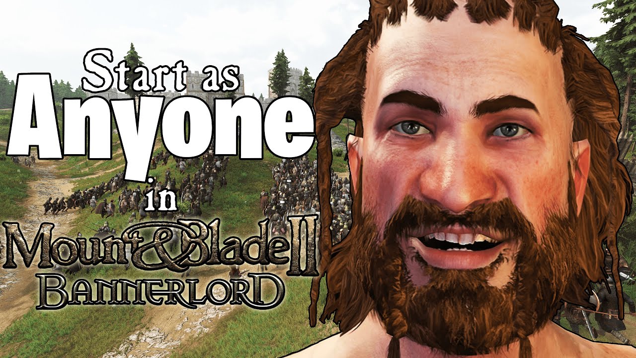 Start as Anyone lets you PLAY as anyone in Bannerlord (Yes even that guy!!)
