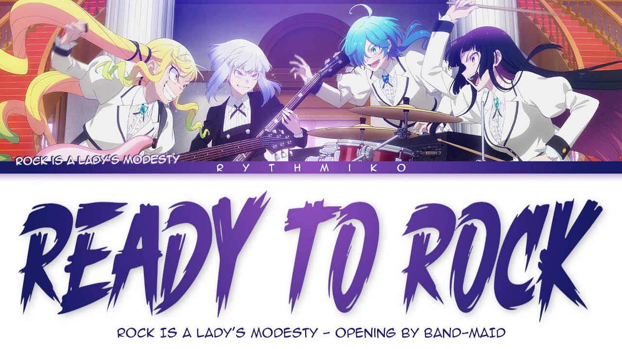 Rock Is a Lady's Modesty - Opening Full 