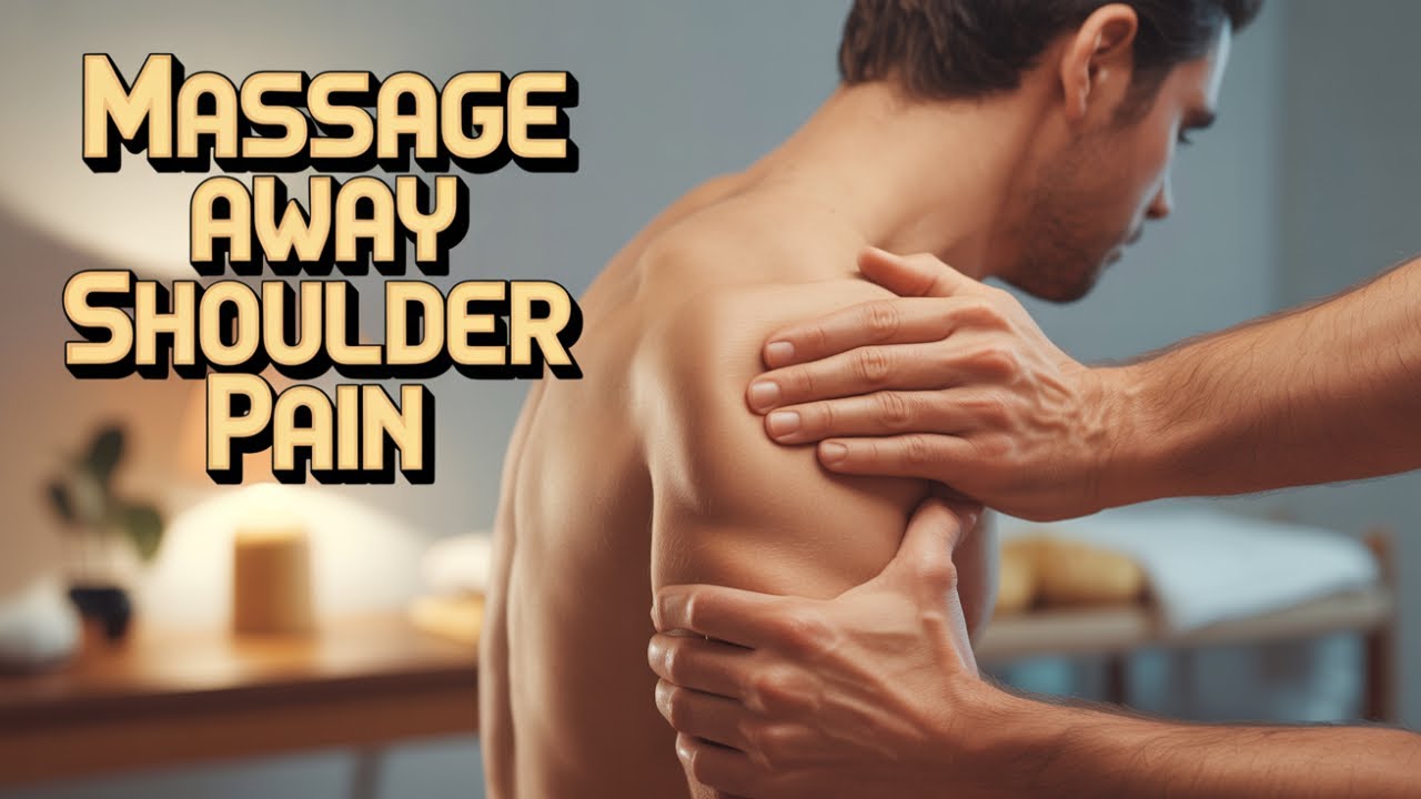 Shoulder Massage and Muscle Energy Techniques