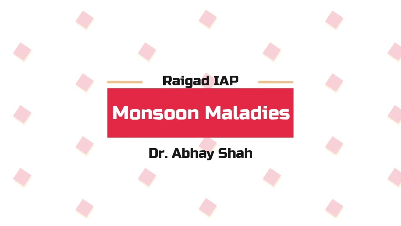 Monsoon Maladies in children