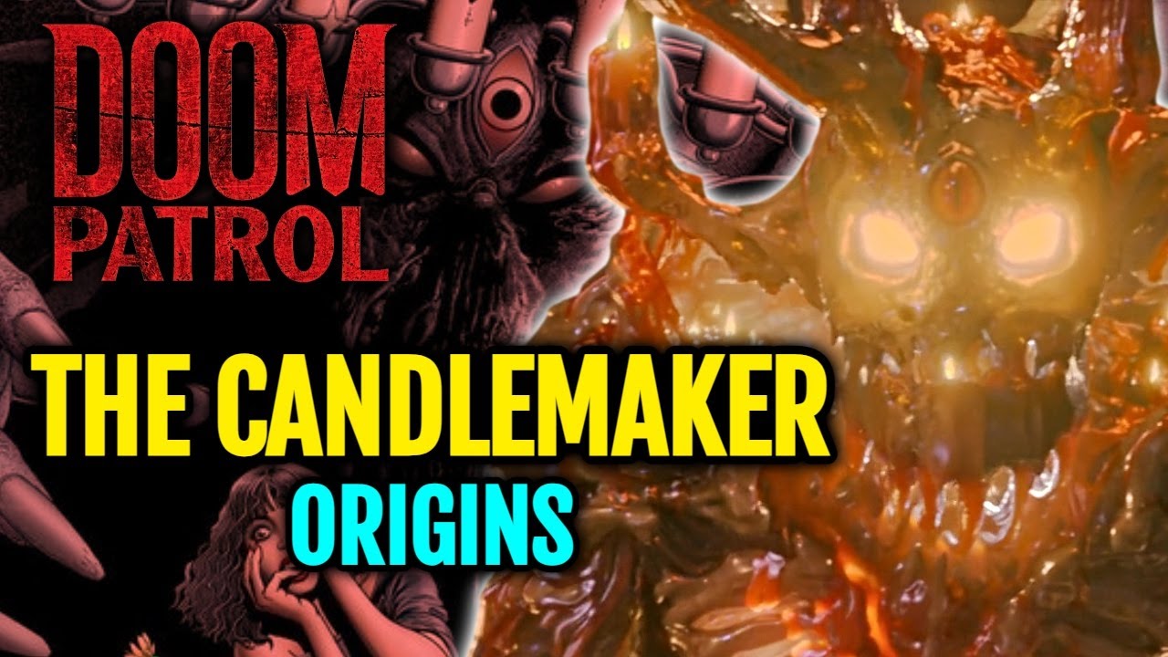Candlemaker Origin - Doom Patrol's Lovecraftian Wishmaster Who Can Disintegrate Darkseid With A Snap