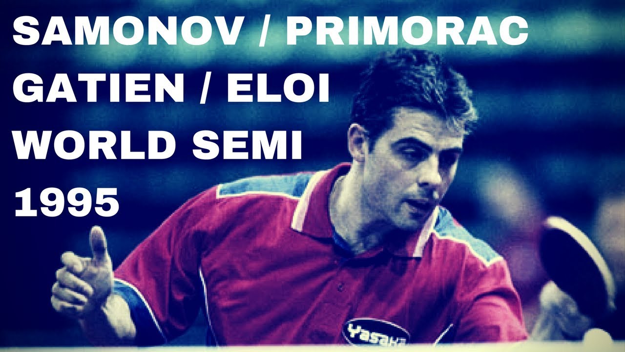 GATIEN / ELOI  -  SAMSONOV / PRIMORAC 1995 Semi Final World Championship Double