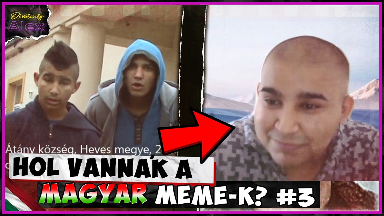 Hol vannak most a MAGYAR meme-ek? #3