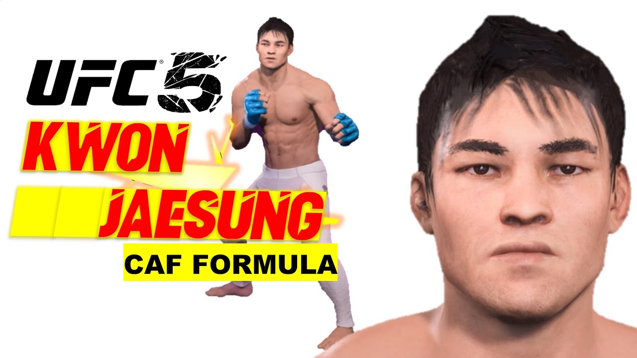 How to make Kwon JaeSung in UFC 5 (CAF Formula)