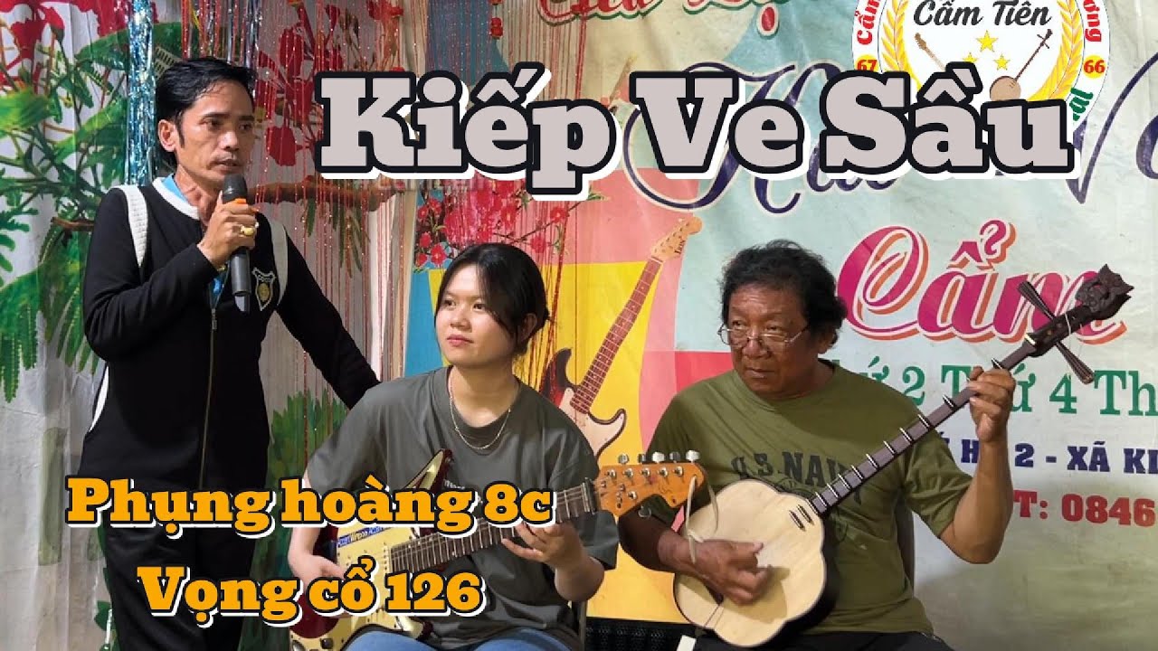 Tc Kiếp Ve Sầu (Phụng hoàng & Vọng cổ) - Cẩm Tiên Guitar & Ông Ngoại Sến - Thanh Phong trình bày
