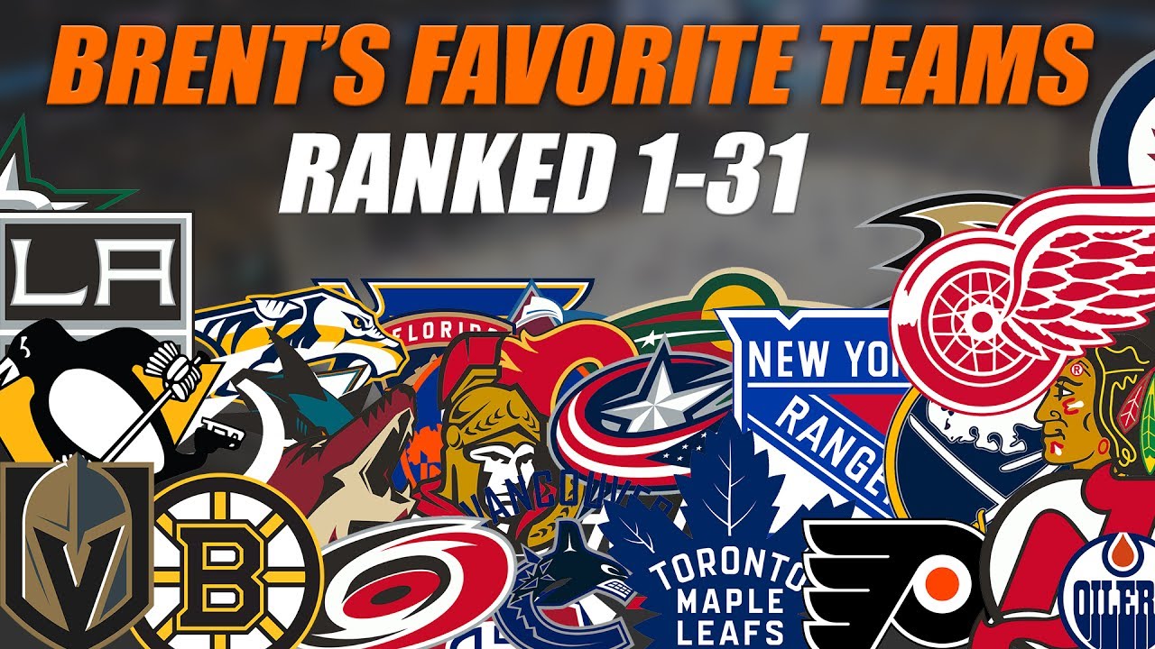 Brent's Favorite NHL Teams Ranked 1-31