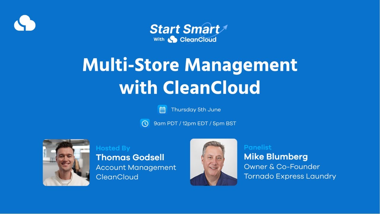 Multi-Store Management Webinar with CleanCloud featuring Mike Blumberg