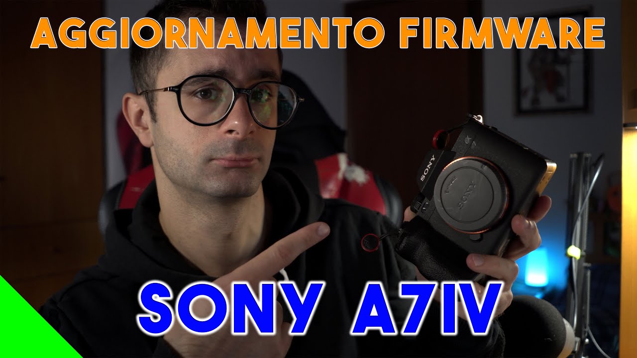 COME AGGIORNARE IL FIRMWARE DI SONY A7IV - da 1.01 a 1.05 e successivi