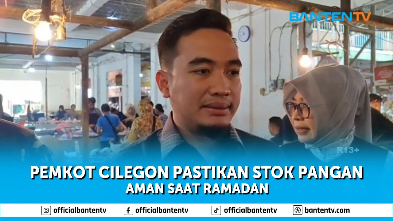 PEMKOT CILEGON PASTIKAN STOK PANGAN AMAN SAAT RAMADAN