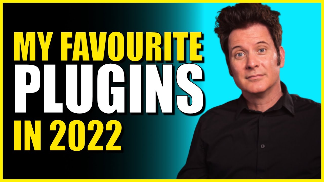 My Favourite Plugins For Mixing in 2022 - Building A Home Studio Pt. 10