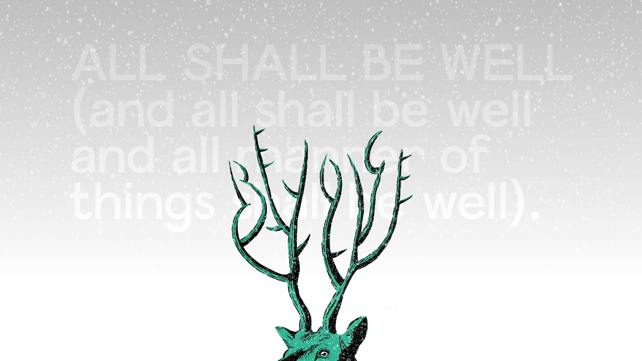 All Shall Be Well (...) - Rejoice, This Might Be the End