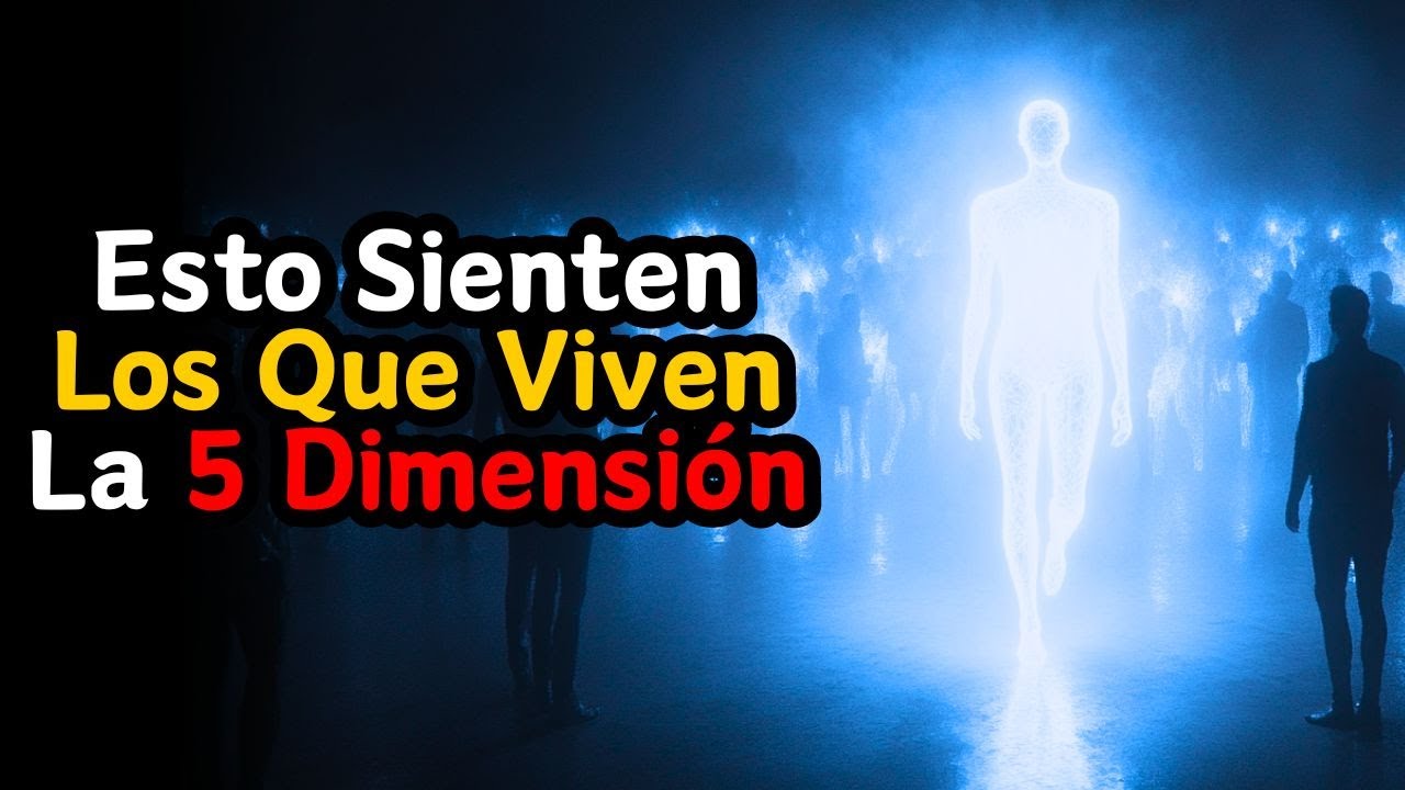 Cómo es el Despertar Espiritual en la quinta dimensión | 5 dimension | ¿Qué es la Quinta Dimensión?