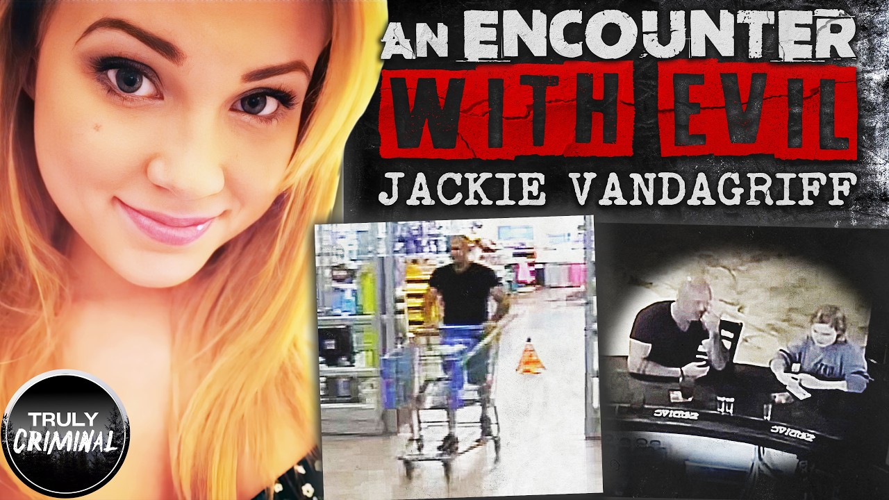 An Encounter With Evil: Jackie Vandagriff