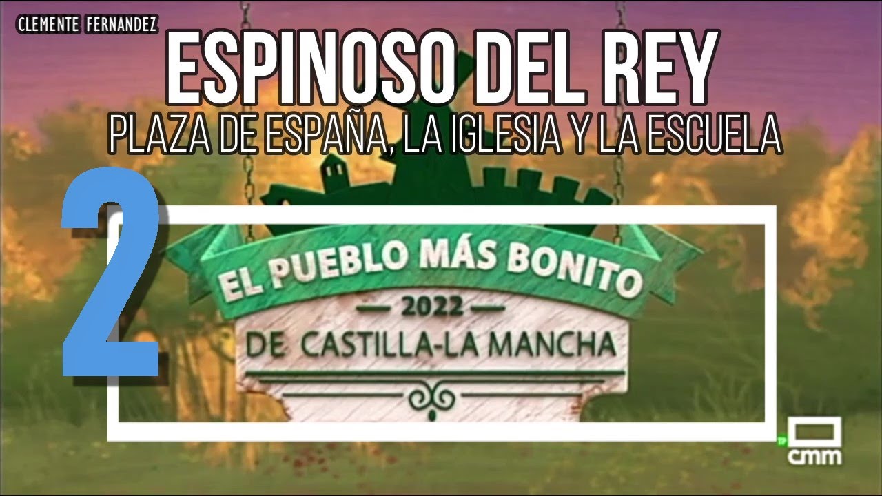 Espinoso del Rey 2. El Pueblo Más Bonito de Castilla La Mancha. Plaza de España, iglesia y escuela.