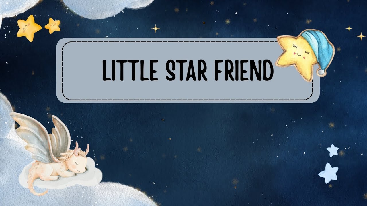 Sing along : Little Star Friend | Nursery Rhyme | Fun Learning Activity