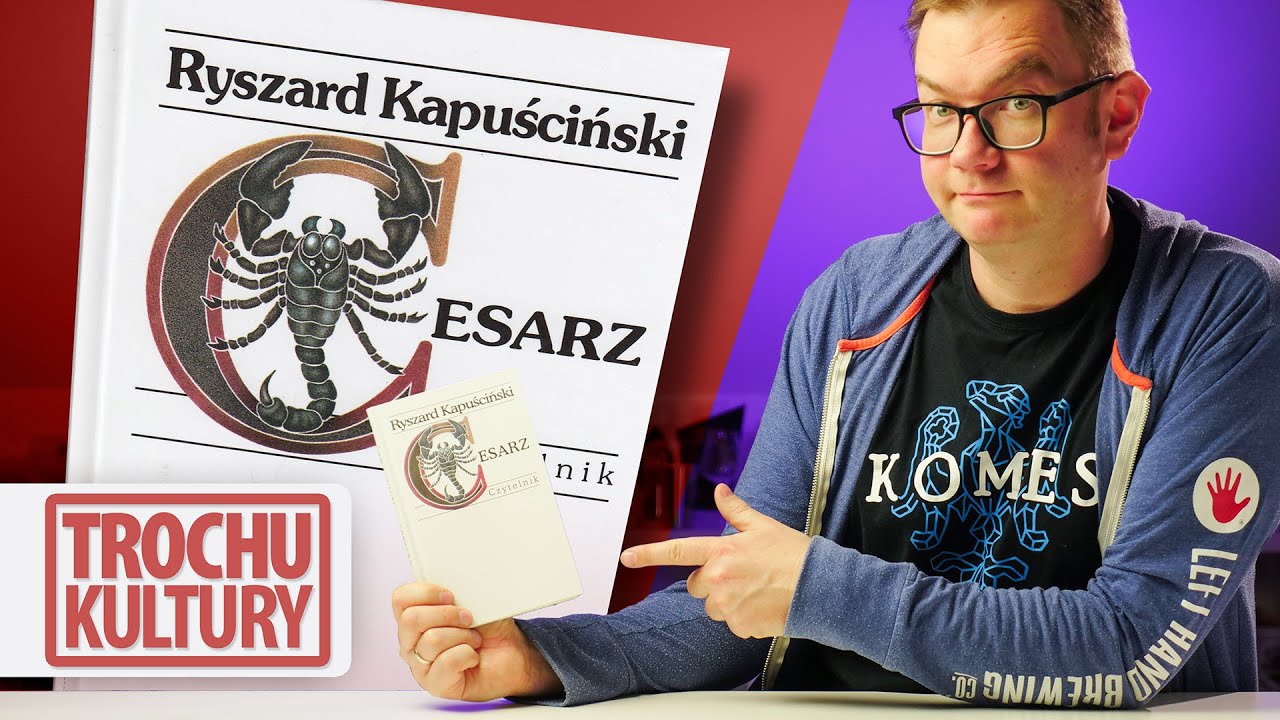 Cesarz - Ryszard Kapuściński #trochukultury
