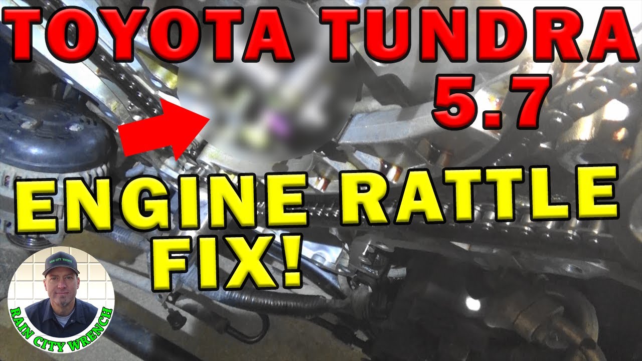 TOYOTA TUNDRA 5.7L ENGINE RATTLE. FIXED!