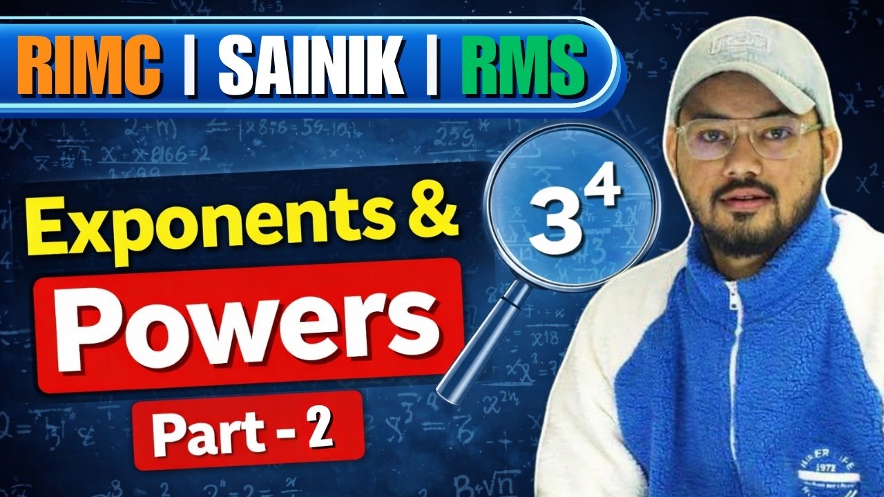 Exponents and Powers Part -2 | RIMC • Sainik School • RMS Maths