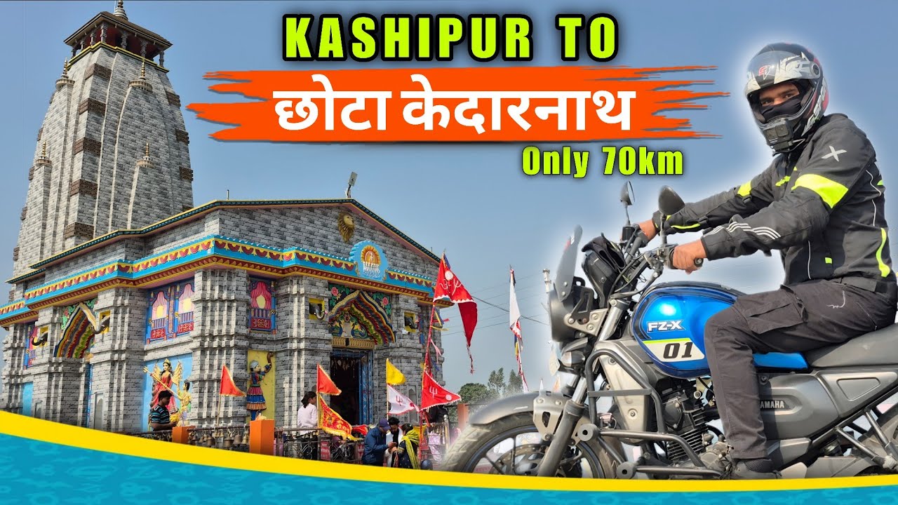 Ride to Chhota Kedarnath Temple 🚩| Kashipur to Kiccha Solo Ride 🇮🇳