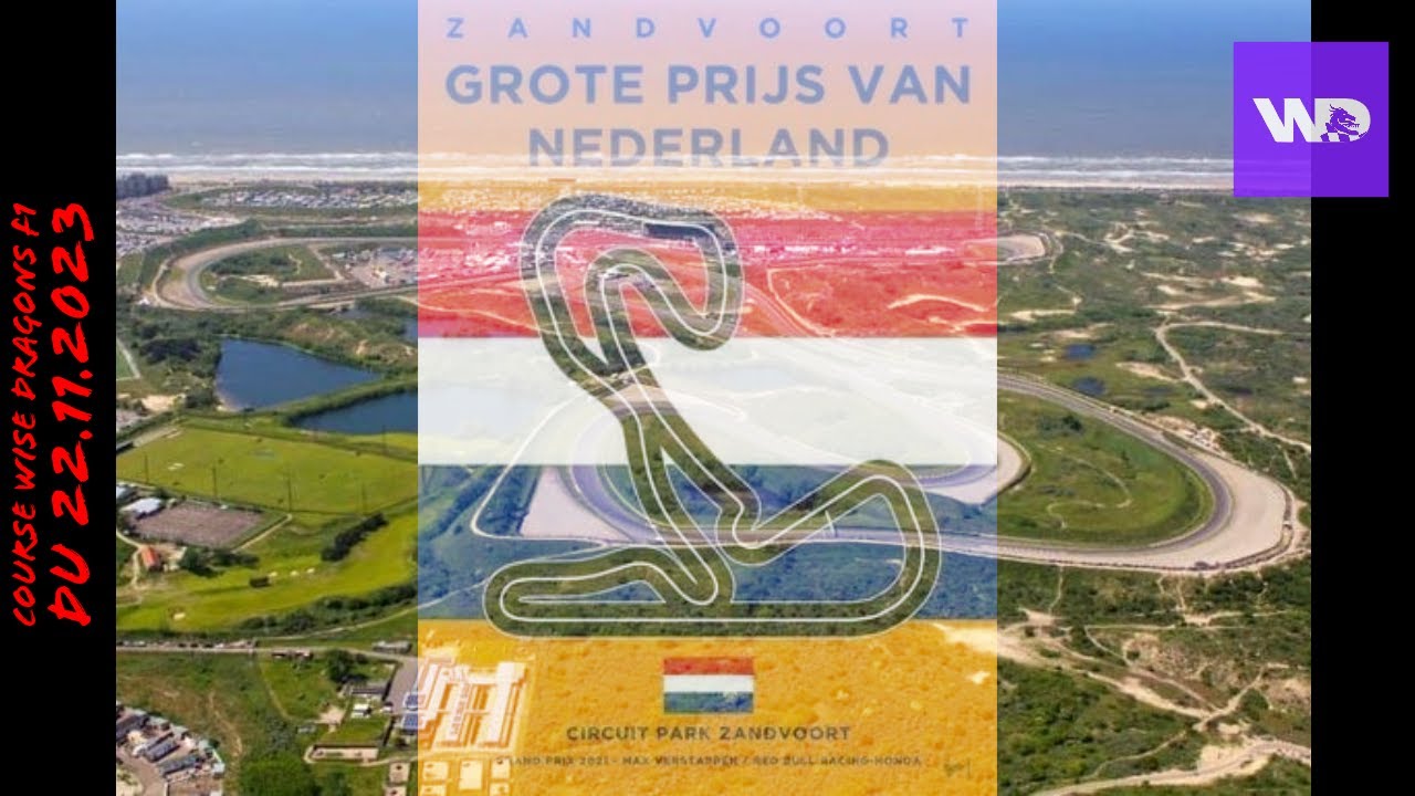 [F1 23] Wise Dragons Groupe F1 100% - S12 Manche 13 - GP Zandvoort