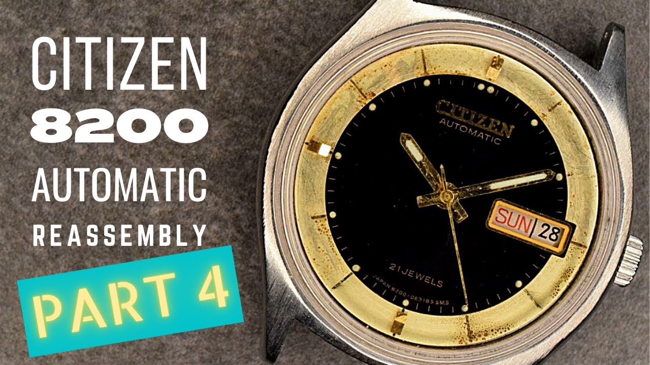 Citizen Miyota 8200a Rebuild Part 4 of 4