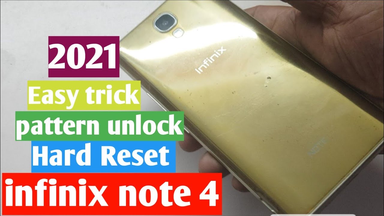 Infinix note 4 / Hard Reset / pattern unlock / Easy trick / 2021
