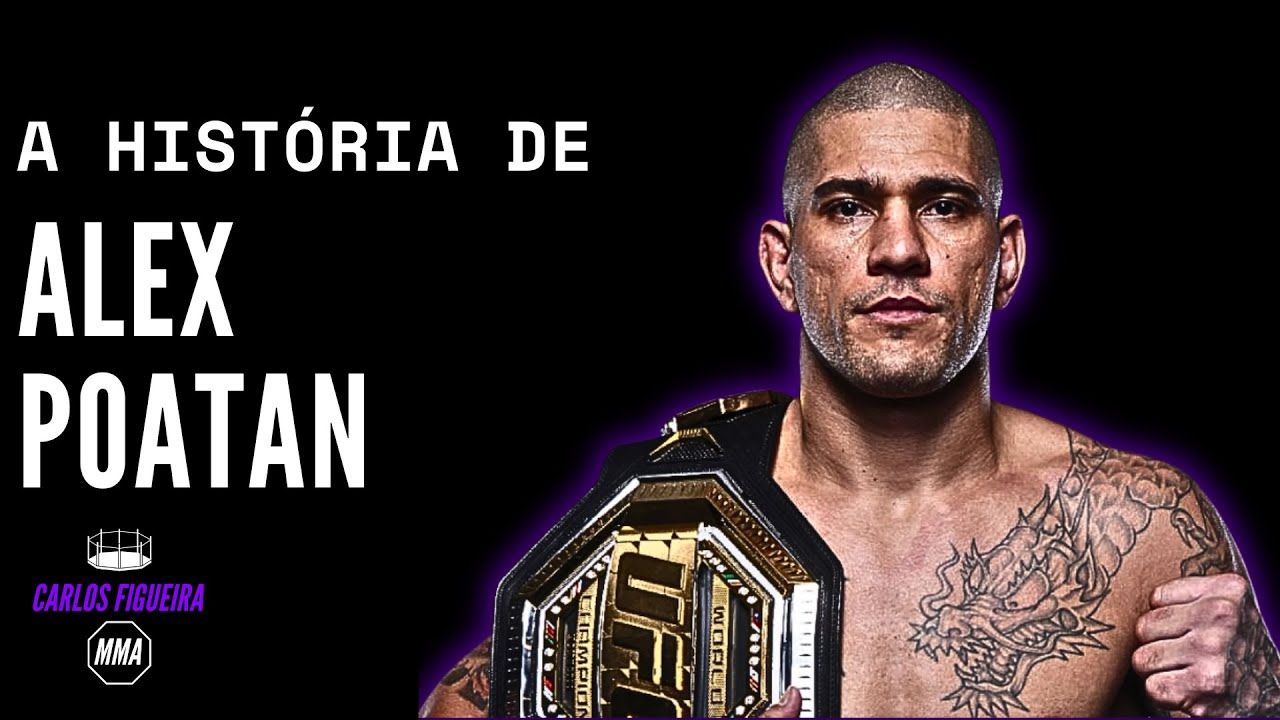A História de Alex Poatan