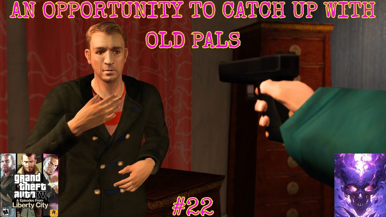 An Opportunity For a Long Awaited Reunion...Or Is It? - Grand Theft Auto 4 (Fusion Fix) - Episode 22
