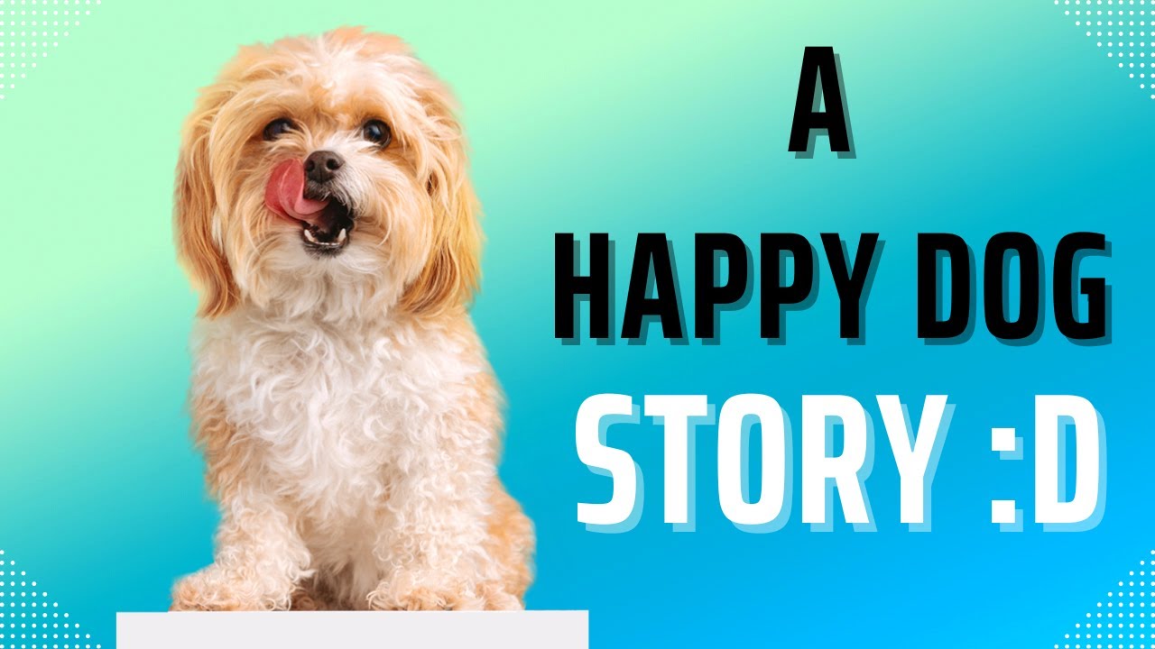 Happy Dog Story in English for Kids