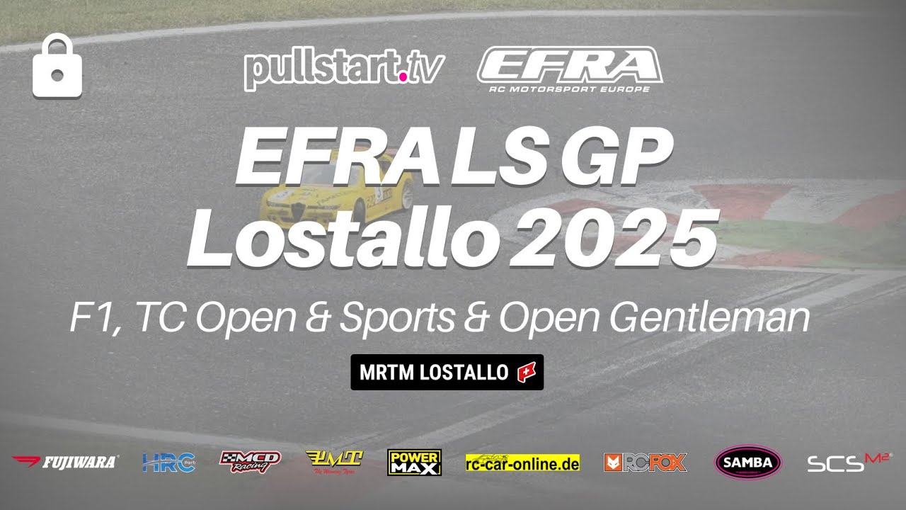 🔒 EFRA LS TC & F1 GP Lostallo 2025 // Sunday &ndash; Finals // MRTM 🇨🇭