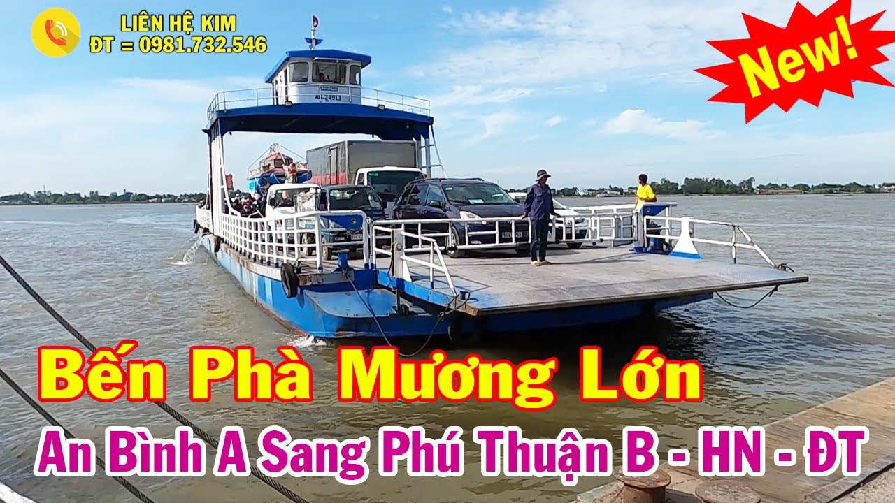 Bến Phà Mương Lớn - Xã An Bình A Sang Phú Thuận B, Hồng Ngự, Đồng Tháp