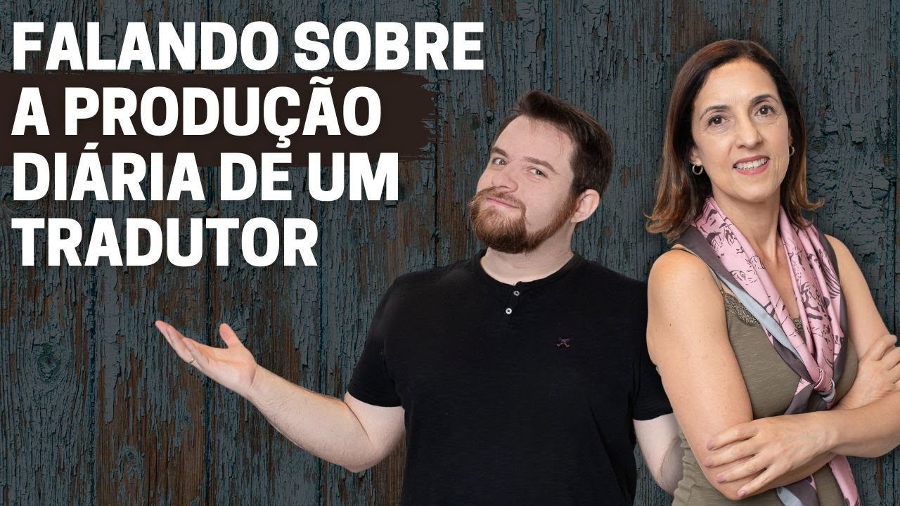 A PRODUÇÃO DIÁRIA DE UM TRADUTOR