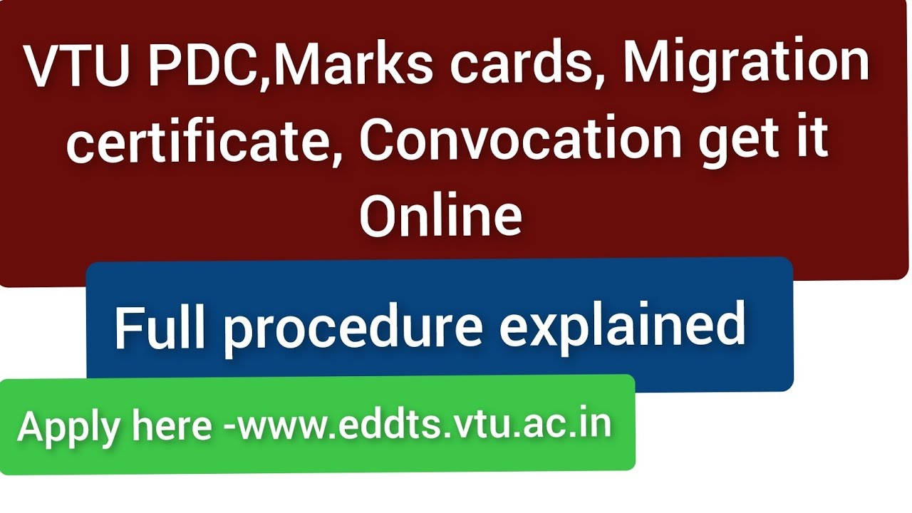 VTU PDC, Marks card, Convocation Migration certificate |Get online| Full procedure explained |