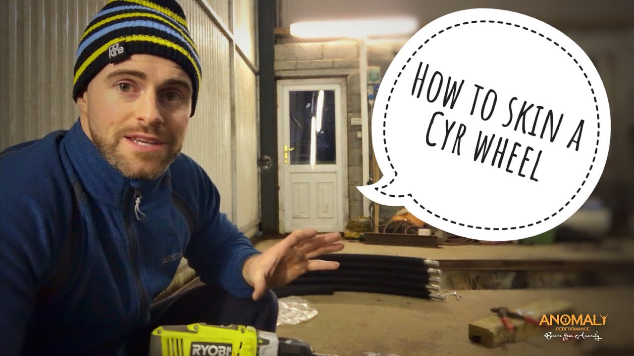 How to skin a Cyr Wheel