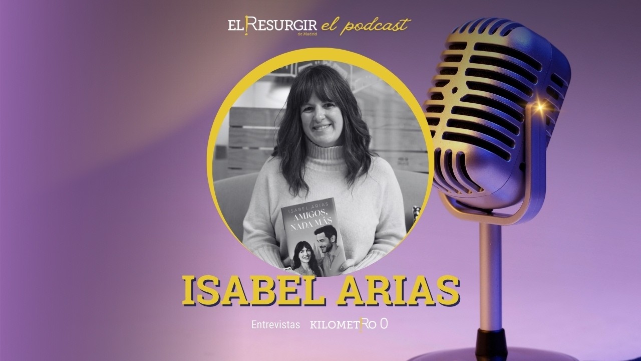 🎙 Entrevista a Isabel Arias - #elresurgirdemadrid - El Podcast - Km0 - E1.T4