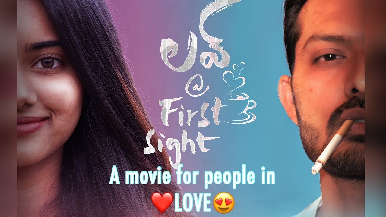 Telugu Short Film - Love at First Sight