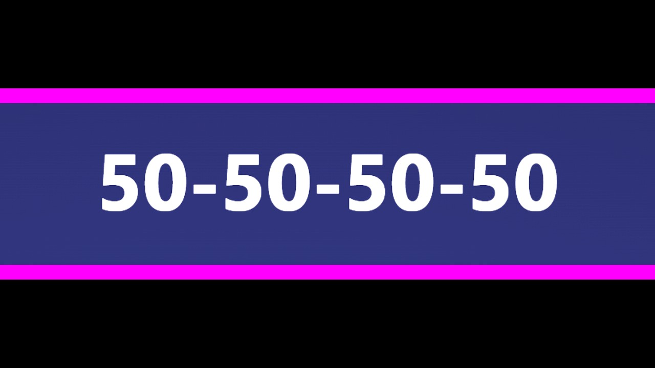 The 50-50-50-50