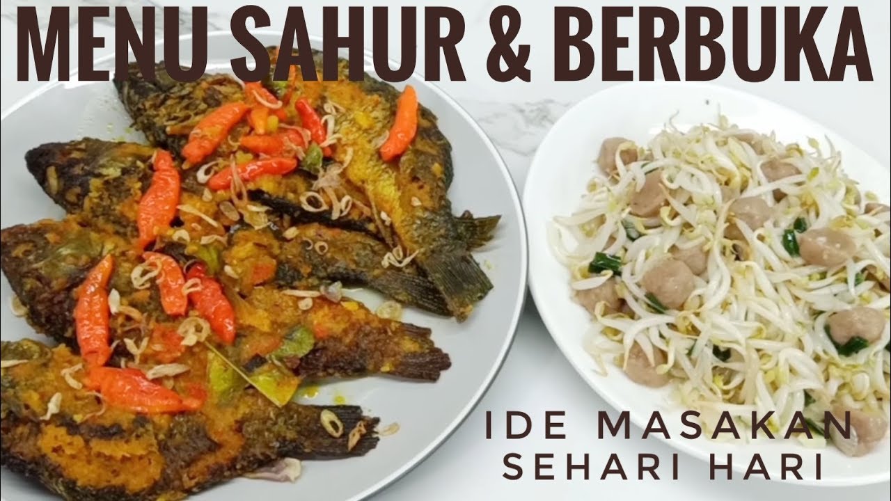 Menu sahur & berbuka IDE MASAKAN SEHARI HARI